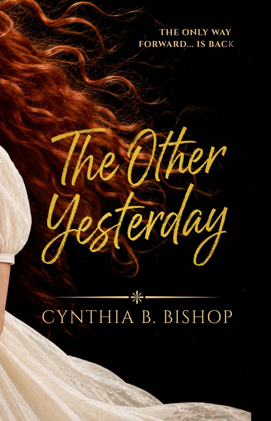 The Other Yesterday by Cynthia B. Bishop