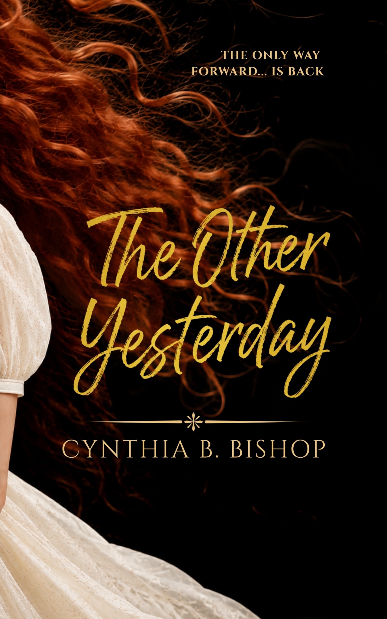 The Other Yesterday by Cynthia B. Bishop